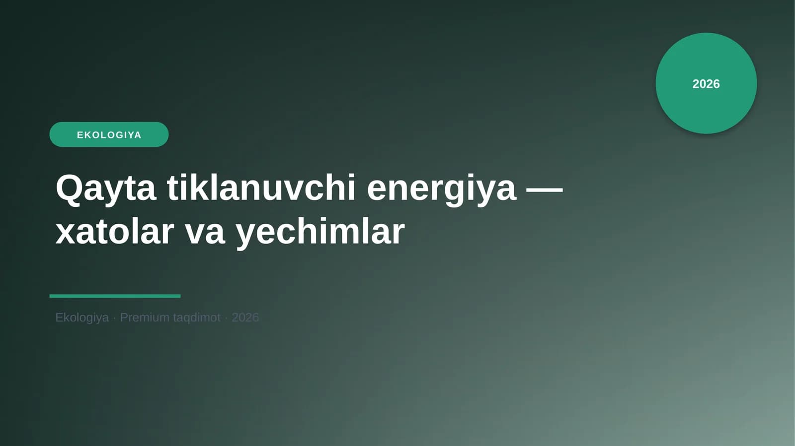 Qayta tiklanuvchi energiya — xatolar va yechimlar