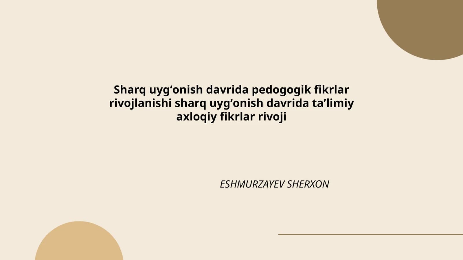 Sharq uygʻonish davrida pedogogik fikrlar rivojlanishi