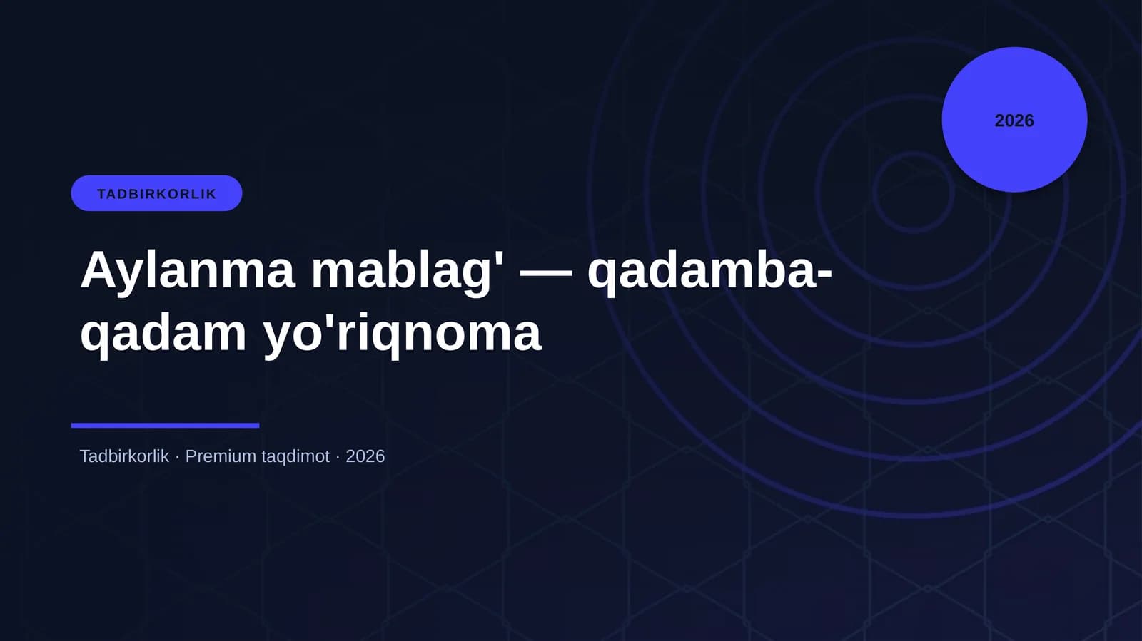Aylanma mablag' — qadamba-qadam yo'riqnoma