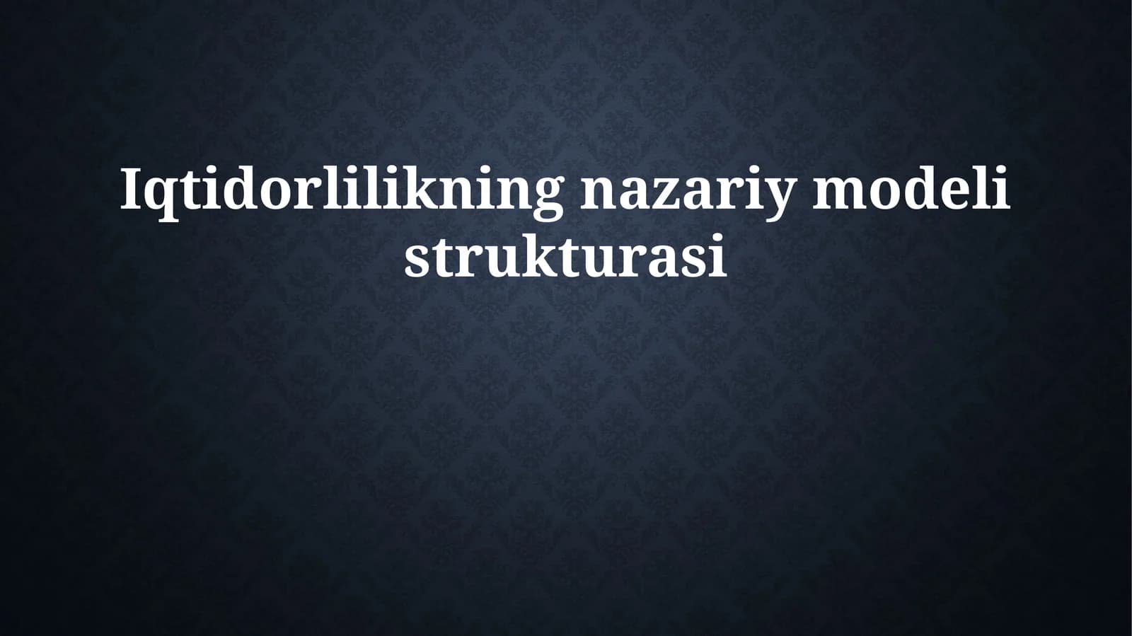 Iqtidorlilikning nazariy modeli strukturasi