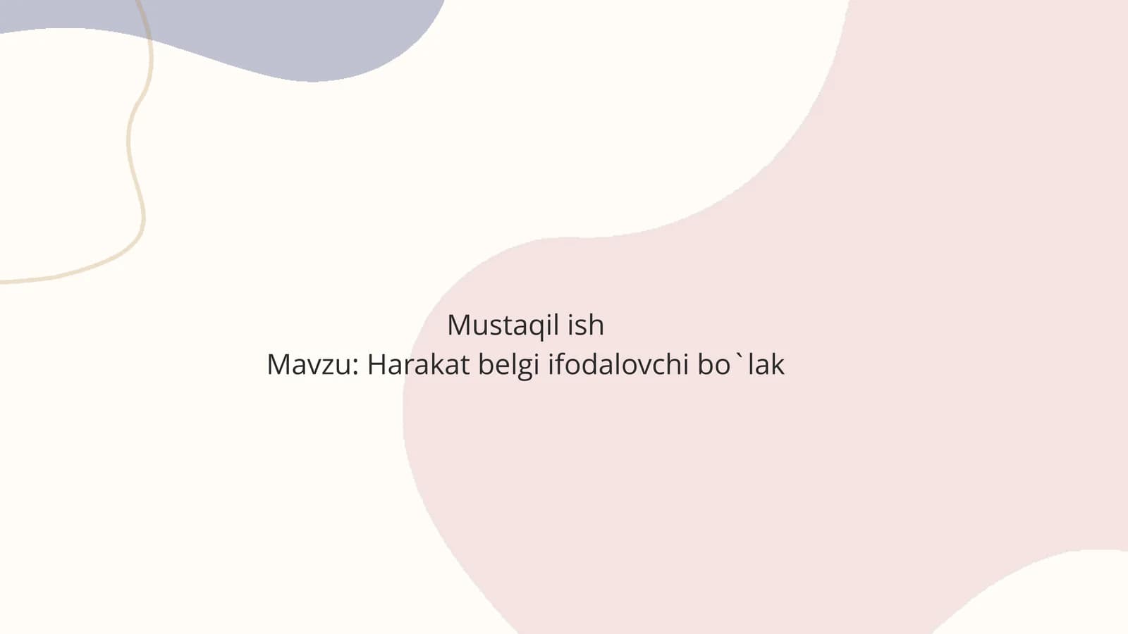 Harakat belgi ifodalovchi bo`lak