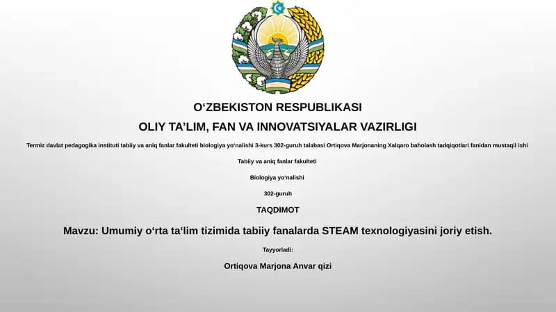 Umumiy oʻrta taʻlimdagi STEAM texnologiyalari