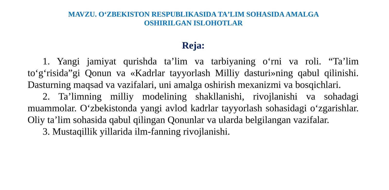 Oʻzbekiston Respublikasida Taʼlim Sohasida Amalga Oshirilgan Ishlohlar