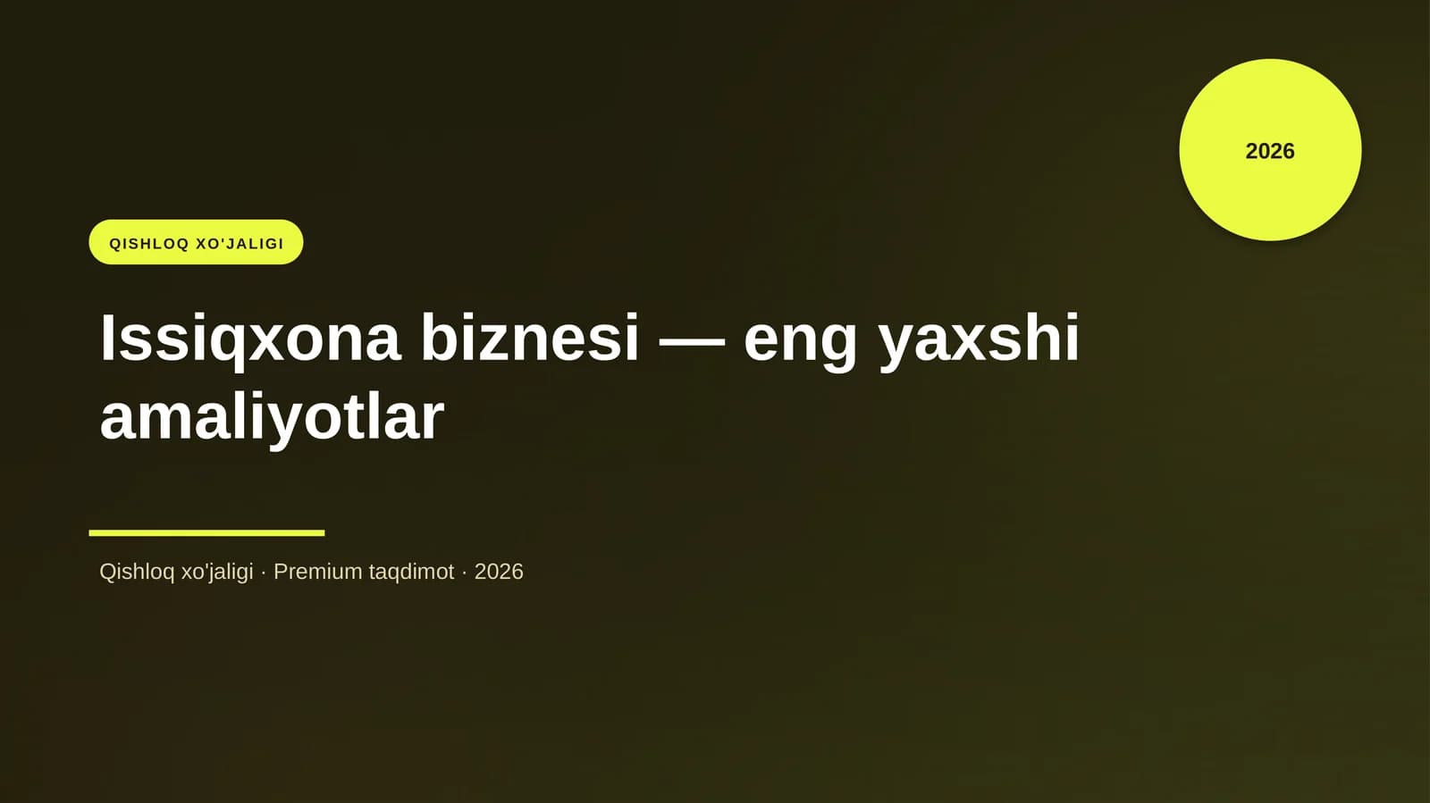Issiqxona biznesi — eng yaxshi amaliyotlar