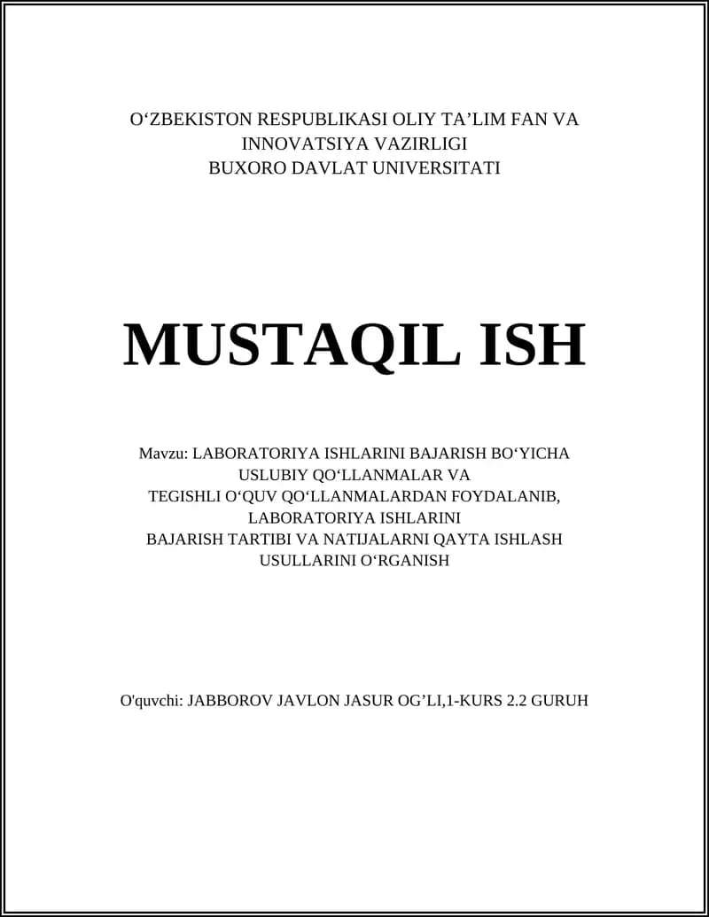 LABORATORIYA ISHLARINI BAJARISH BO‘YICHA USLUBIY QO‘LLANMALAR VA TEGISHLI O‘QUV QO‘LLANMALARDAN FOYDALANIB