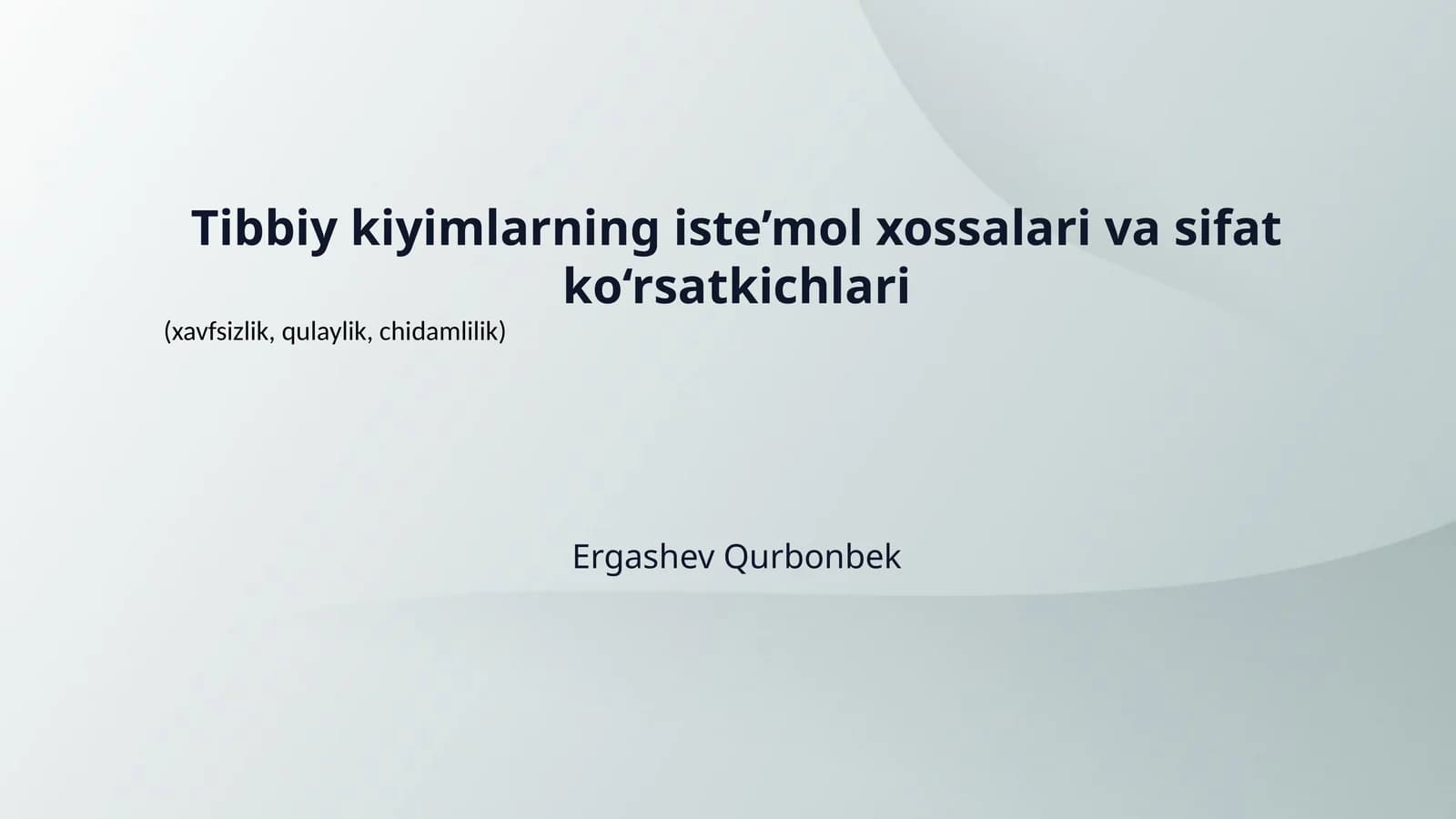 Tibbiy kiyimlarning iste’mol xossalari va sifat ko‘rsatkichlari