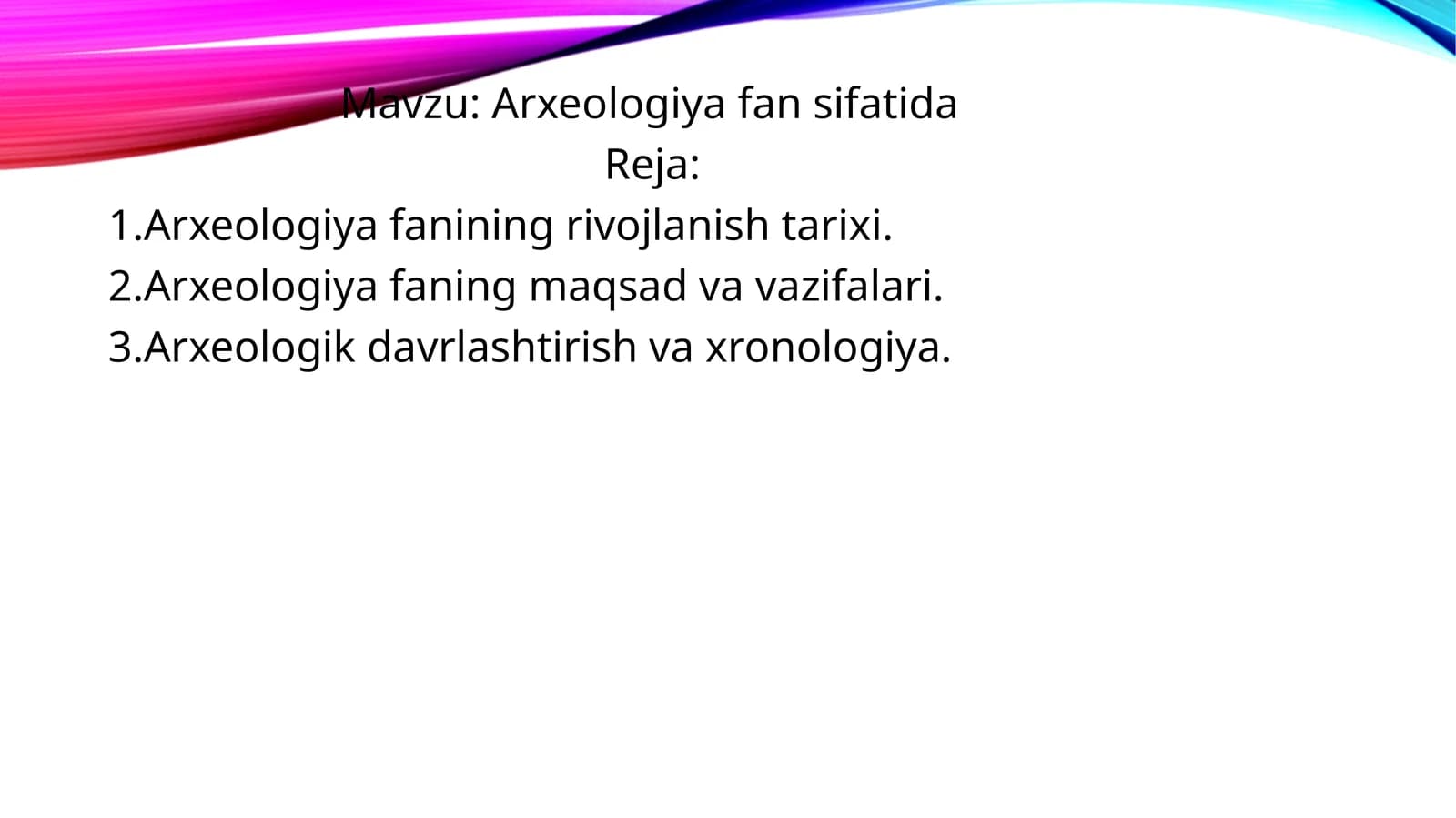 Arxeologiya fan sifatida