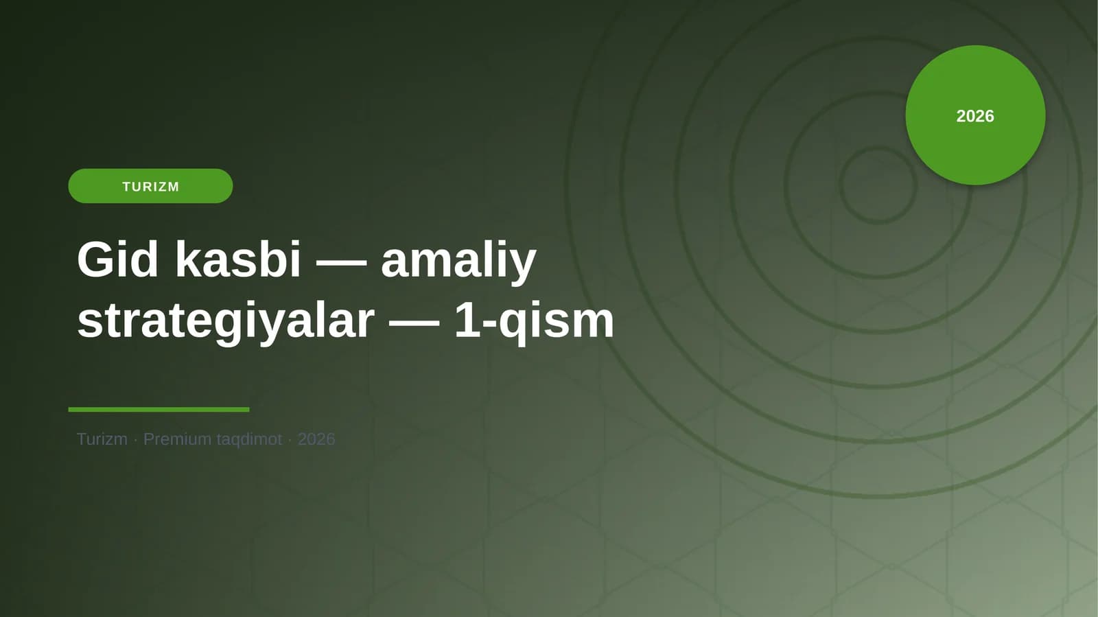Gid kasbi — amaliy strategiyalar — 1-qism