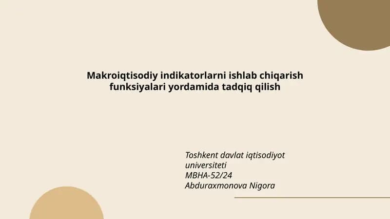 Makroiqtisodiy indikatorlarni ishlab chiqarish funksiyalari yordamida tadqiq qilish