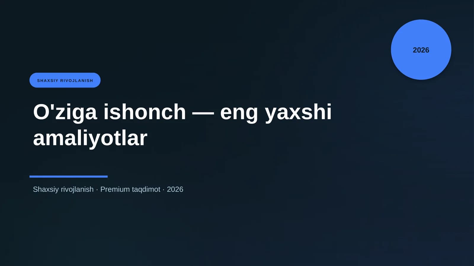 O'ziga Ishonch - Eng Yaxshi Amaliyotlar