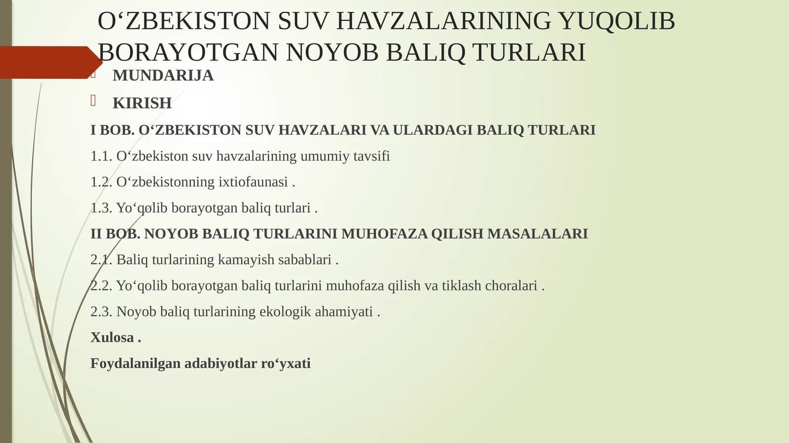 O‘zbekiston Suv Havzalarining Yuqolib Borayotgan Noyob Baliq Turlari