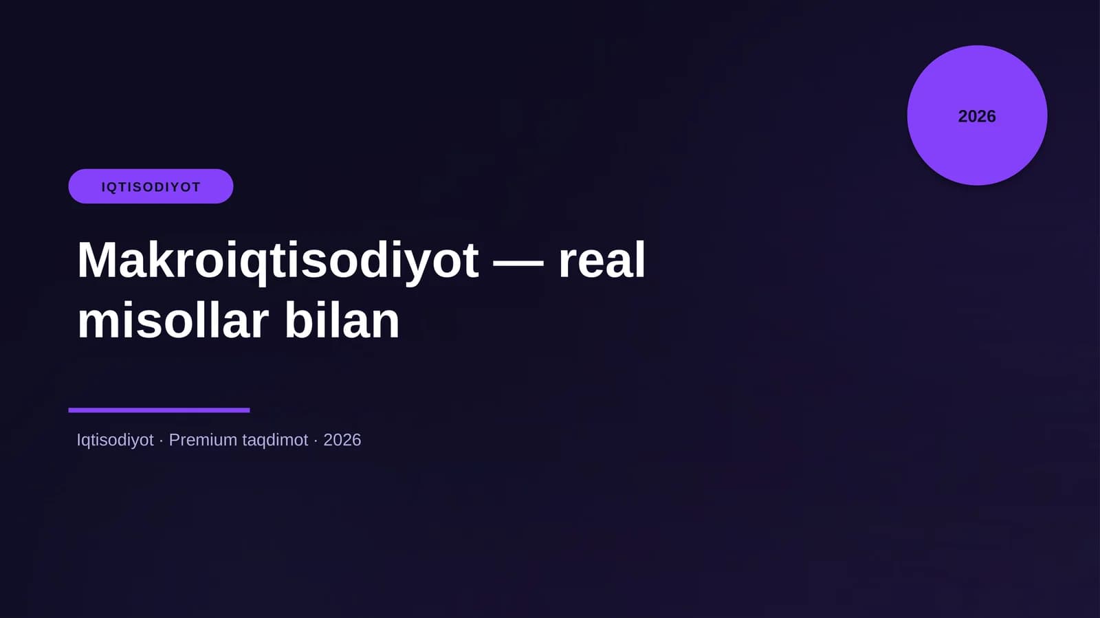 Makroiqtisodiyot — real misollar bilan