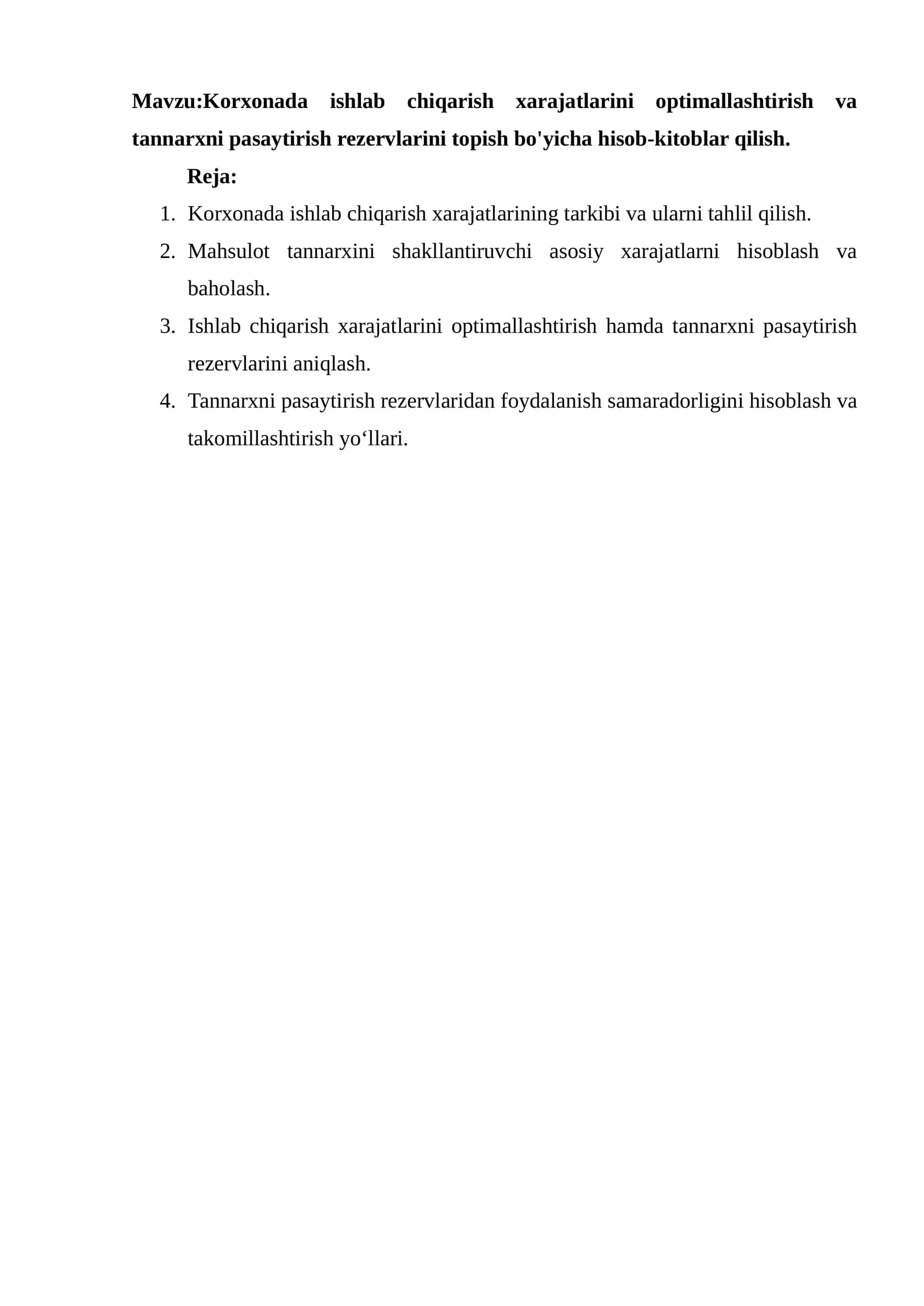 Korxonada ishlab chiqarish xarajatlarini optimallashtirish va tannarxni pasaytirish rezervlarini topish bo'yicha hisob-kitoblar qilish