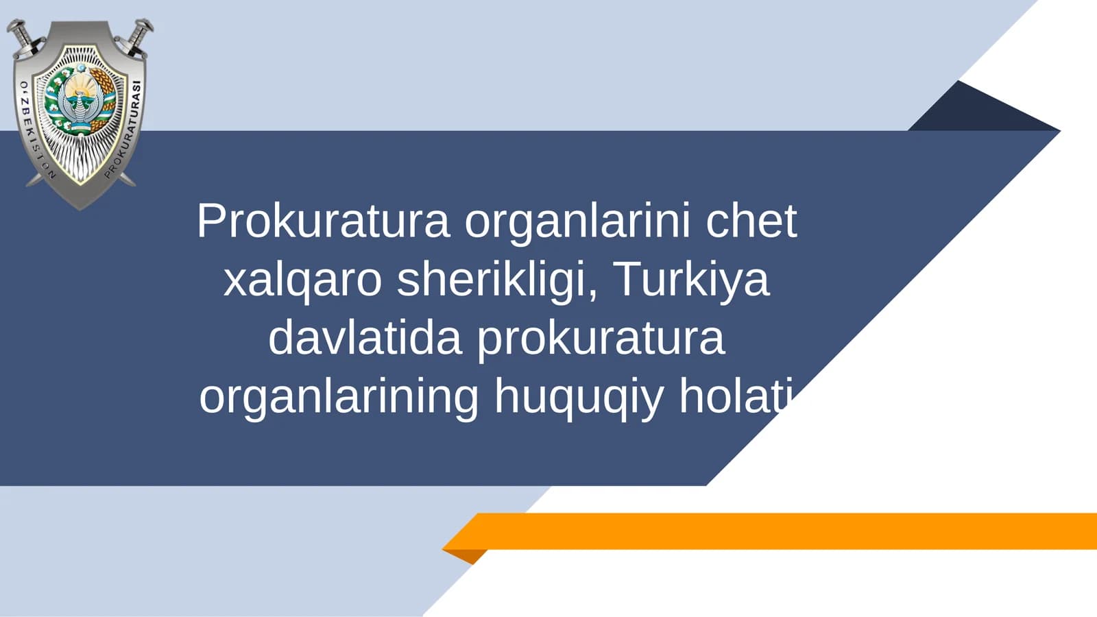 Prokuratura organlarini chet xalqaro sherikligi, Turkiya davlatida prokuratura organlarining huquqiy holati