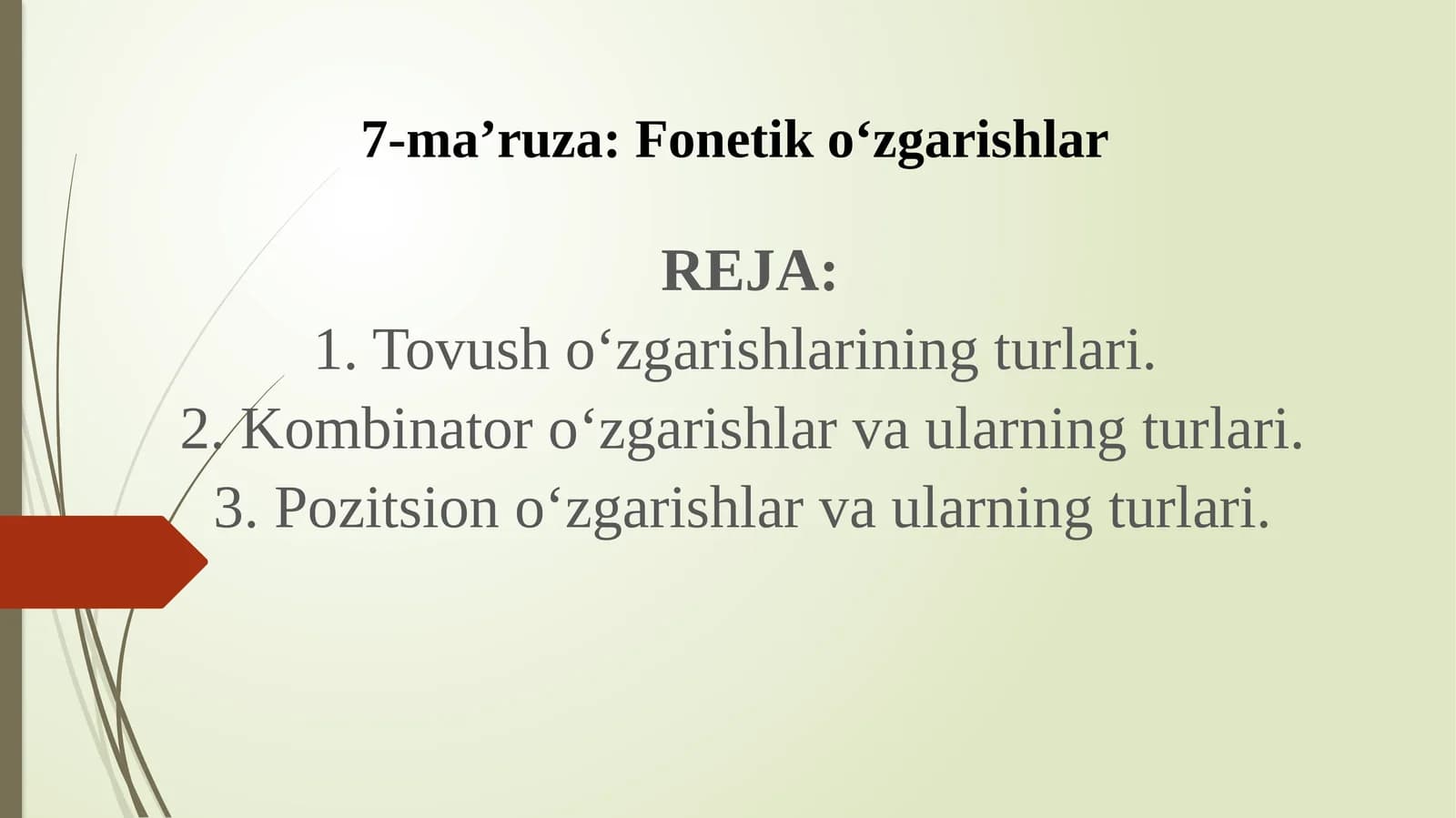 7-ma’ruza:Fonetiko‘zgarishlar