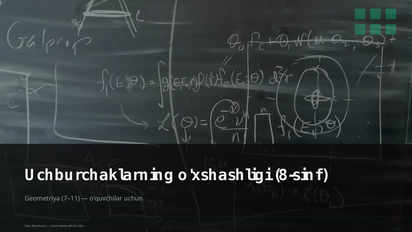 Uchburchaklarning o'xshashligi (8-sinf)