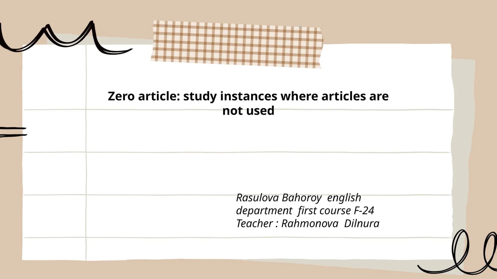 Zero article: study instances where articles are not used