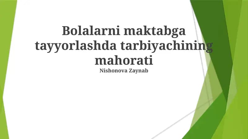 Bolalarni maktabga tayyorlashda tarbiyachining mahorati