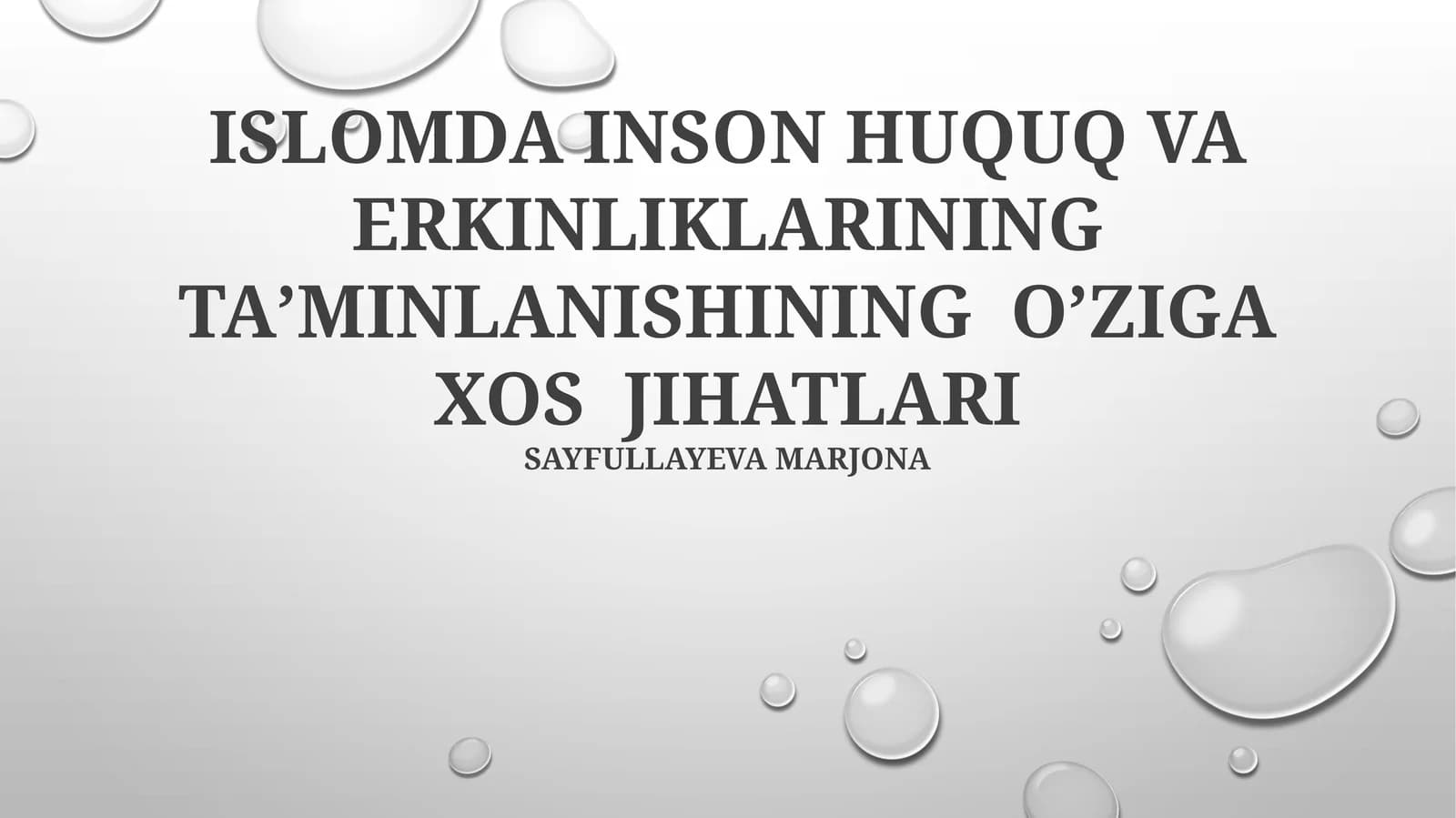 Islomda Inson Huquq va Erkinliklarining Taʼminlanishi