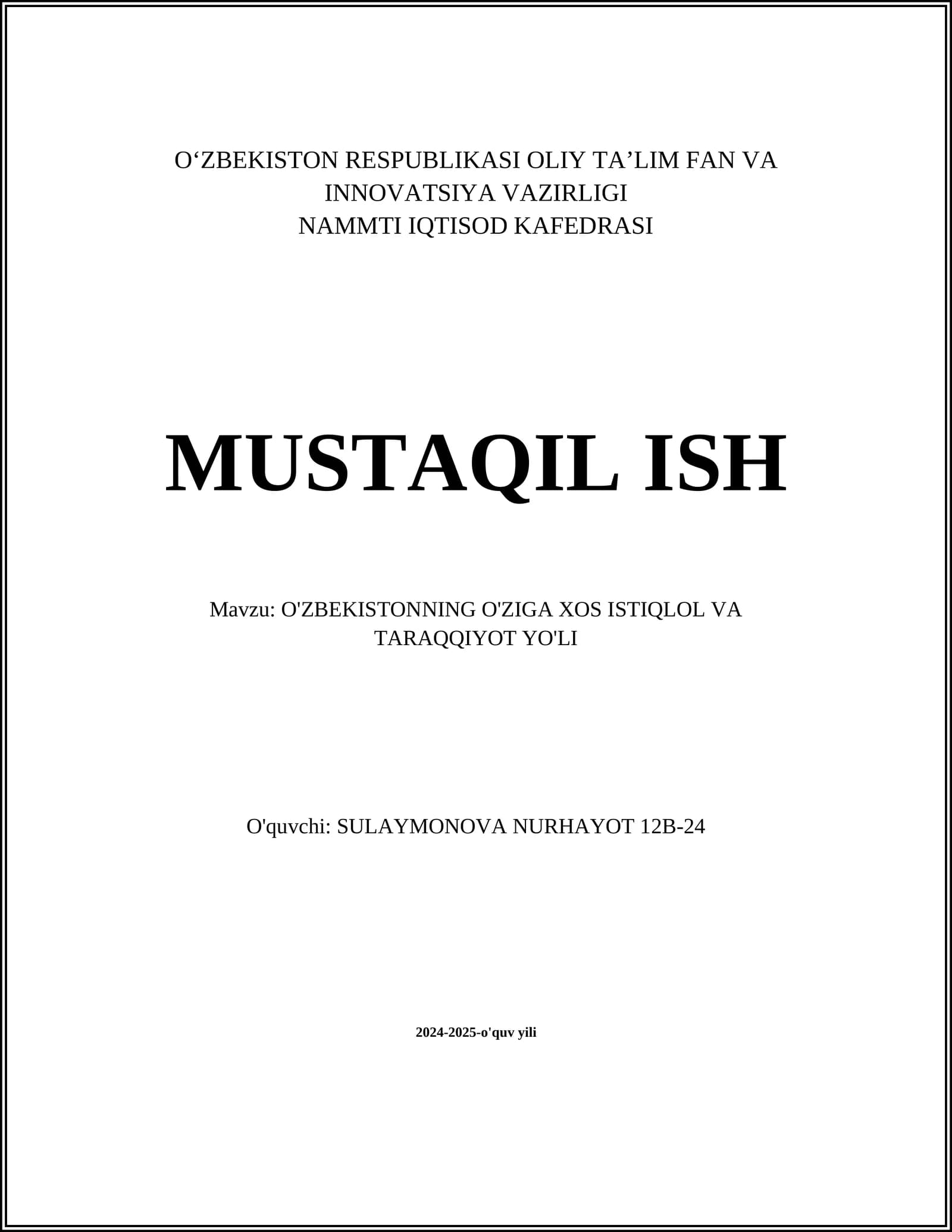 O'ZBEKISTONNING O'ZIGA XOS ISTIQLOL VA TARAQQIYOT YO'LI