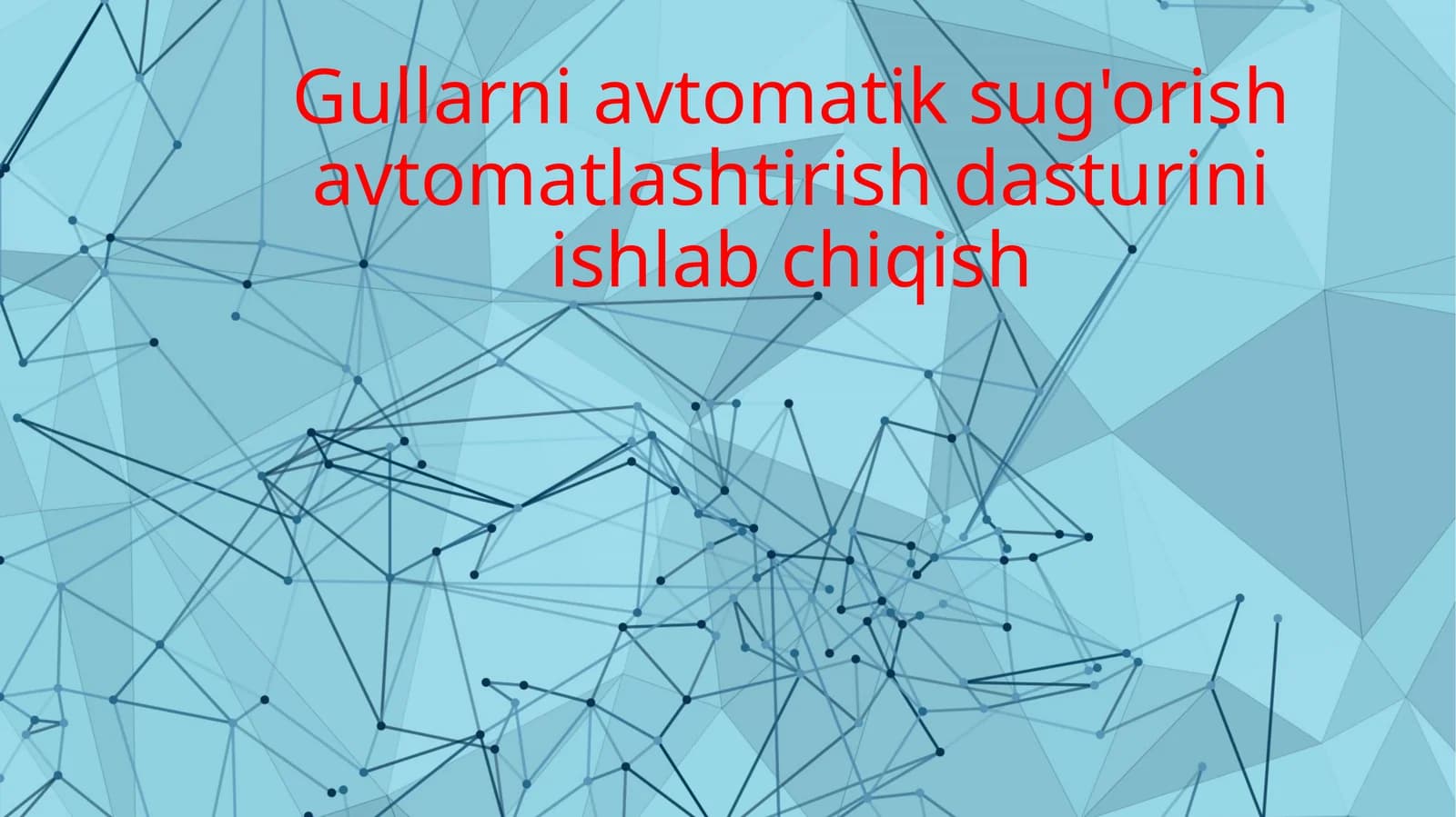 O'simliklar uchun avtomatik suv qorish avtomatlashtirish dasturini ishlab chiqish