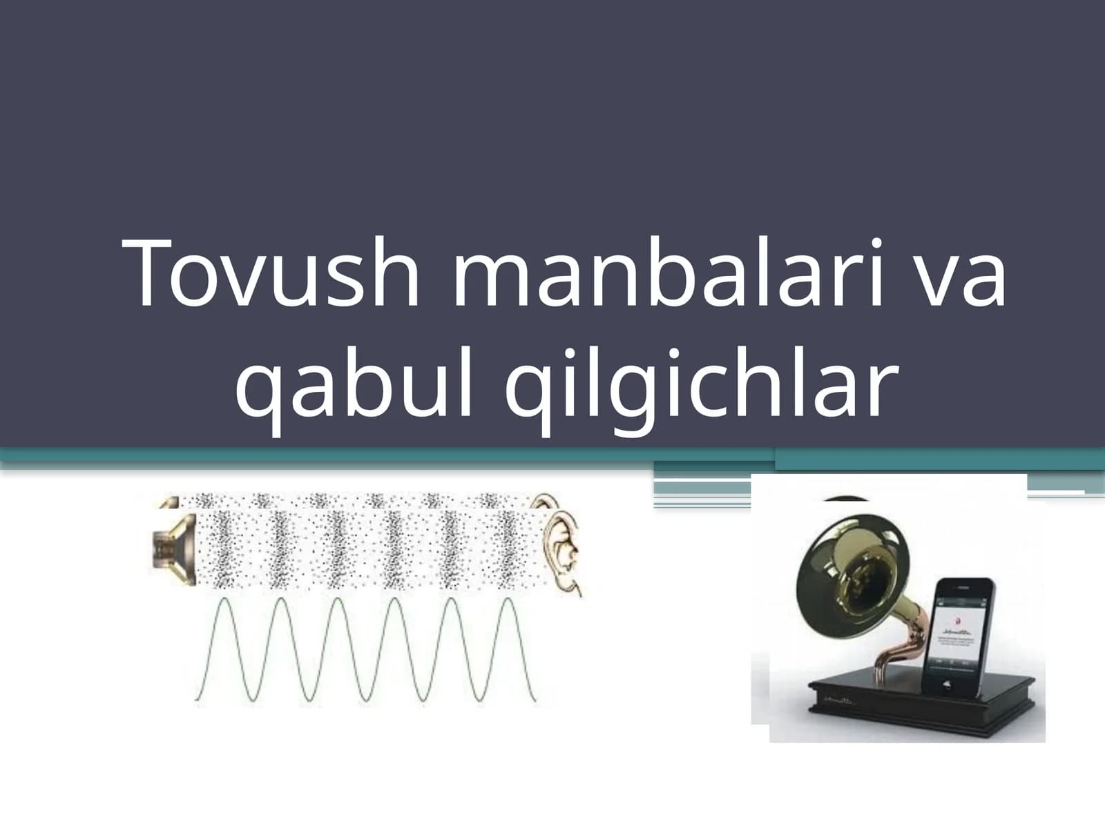 Tovushmanbalarivaqabulqilgichlar
