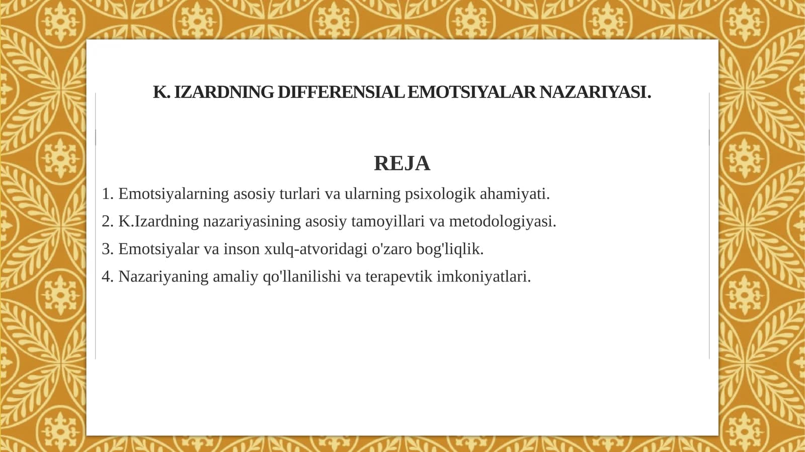 K. Izardning differensial emotsiyalar nazariyasi.