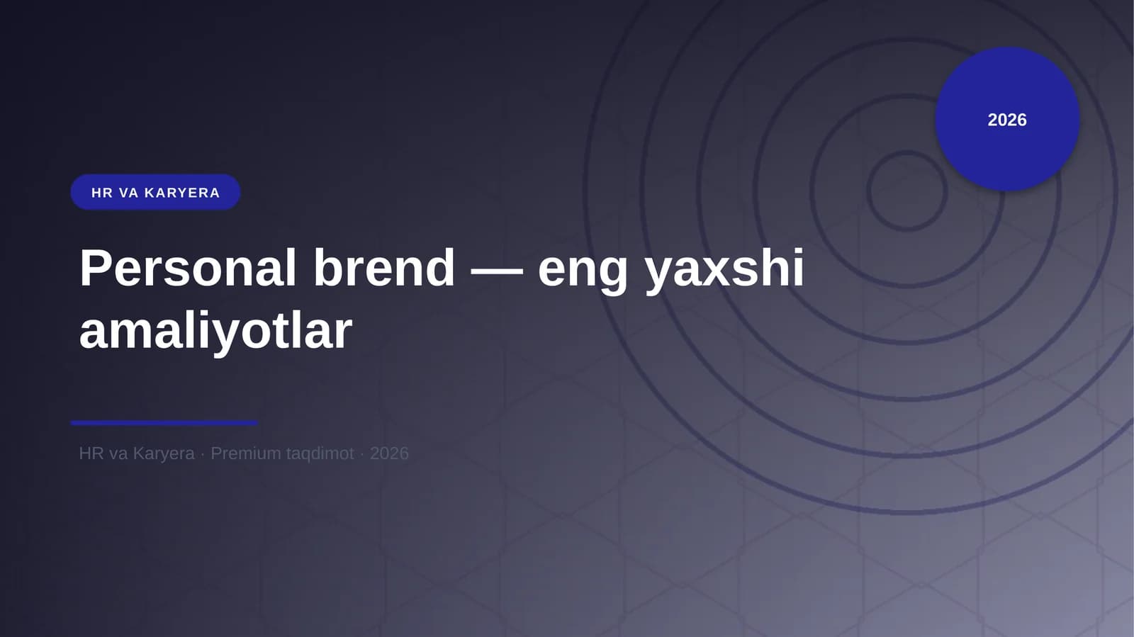 Personal brend — eng yaxshi amaliyotlar