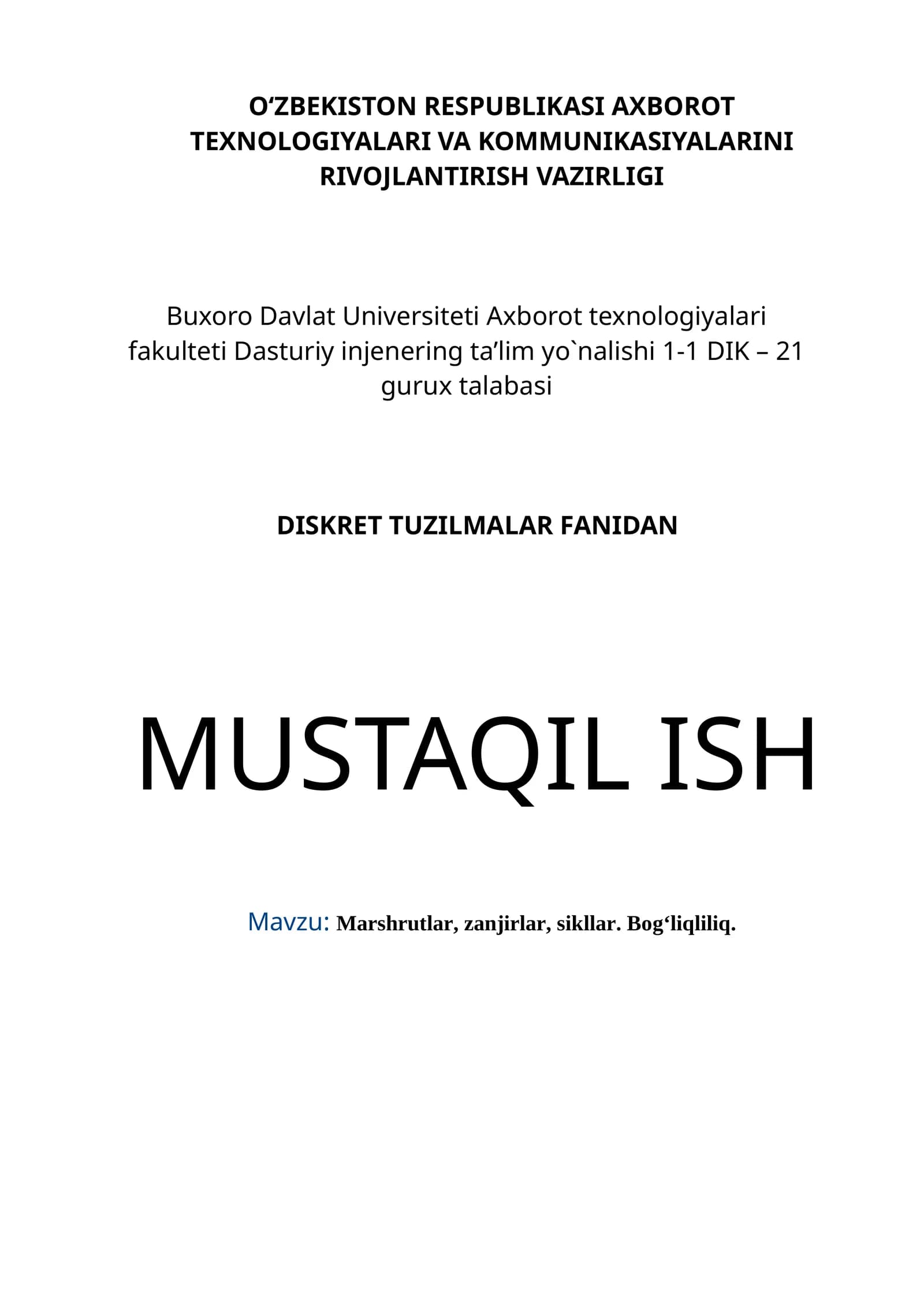 Marshrutlar, zanjirlar, sikllar. Bog‘liqliliq.