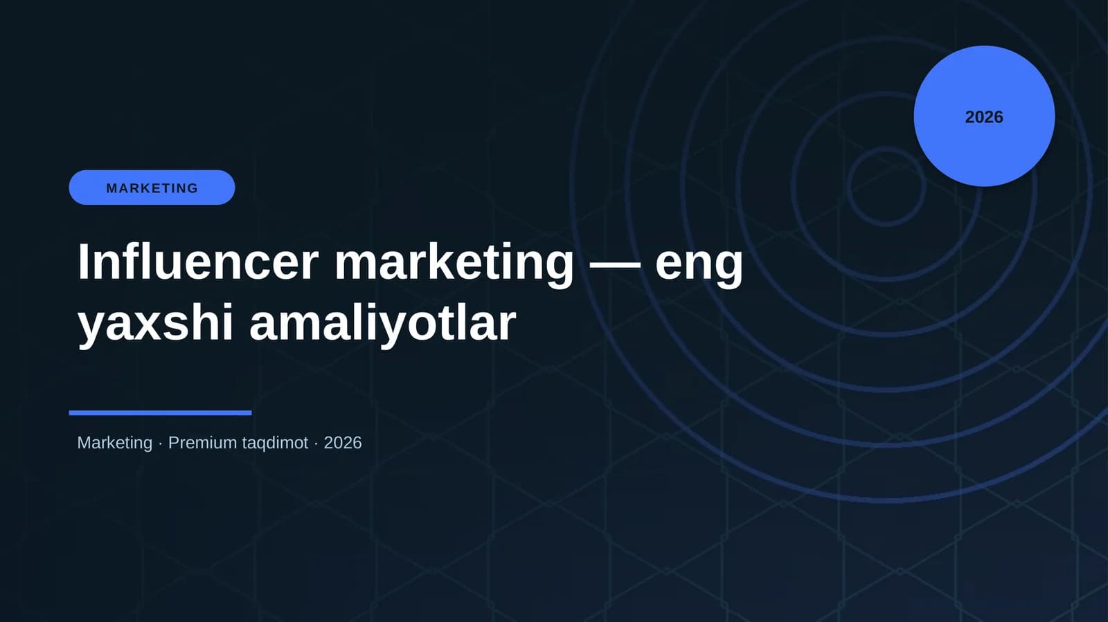 Influencer marketing — eng yaxshi amaliyotlar