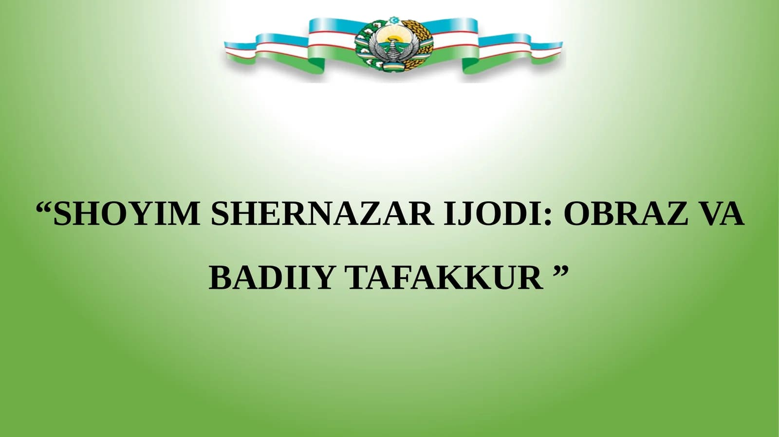 SHOYIM SHERNAZAR IJODI: OBRAZ VA BADIIY TAFAKKUR