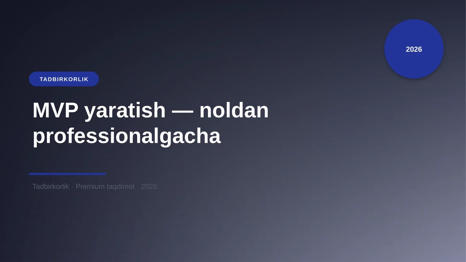 MVP yaratish — noldan professionalgacha