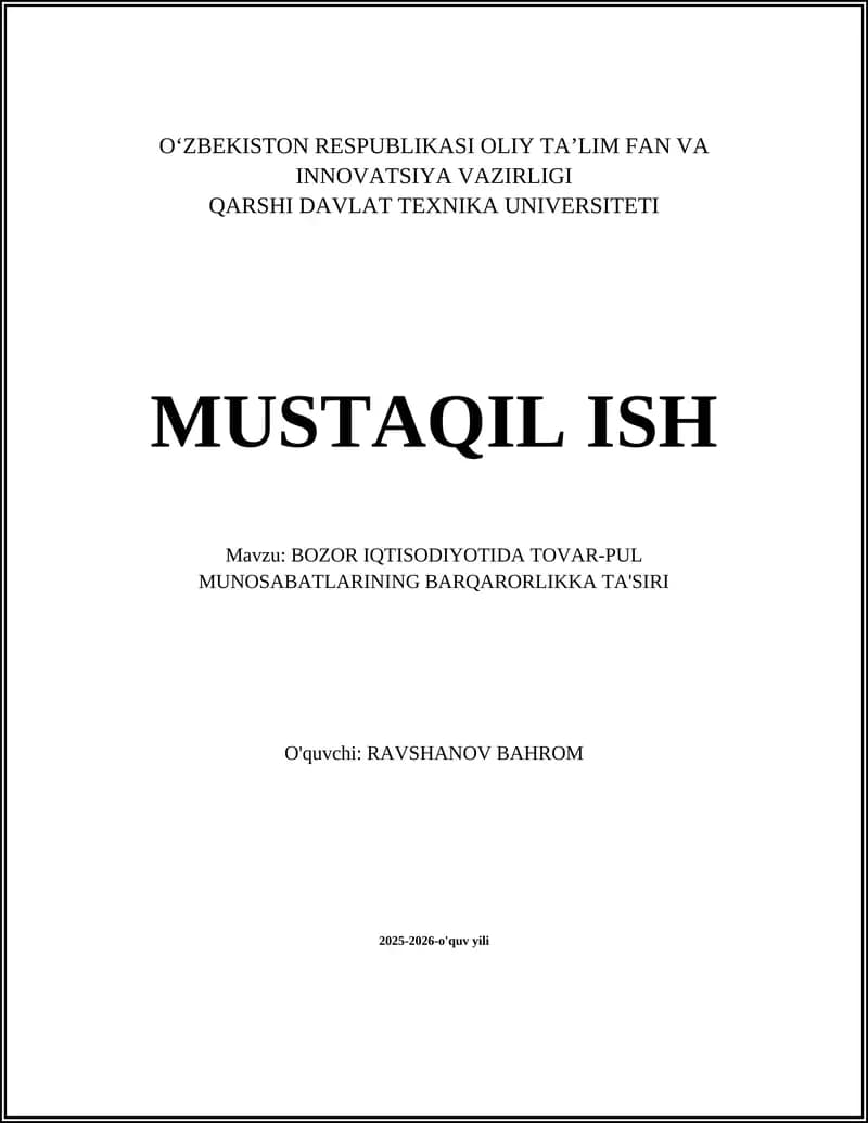 BOZOR IQTISODIYOTIDA TOVAR-PUL MUNOSABATLARINING BARQARORLIKKA TA'SIRI