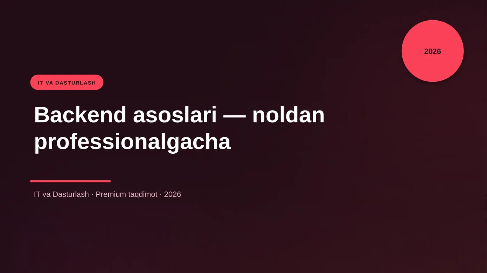 Backend asoslari — noldan professionalgacha