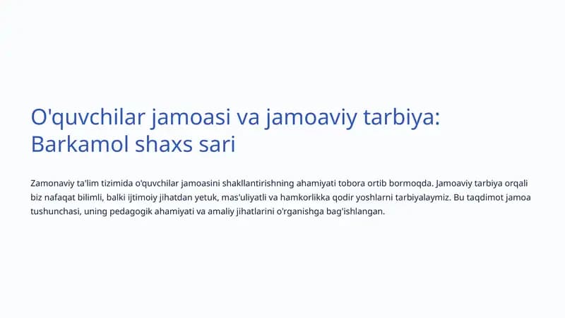 O'quvchilar jamoasi va jamoaviy tarbiya: Barkamol shaxs sari