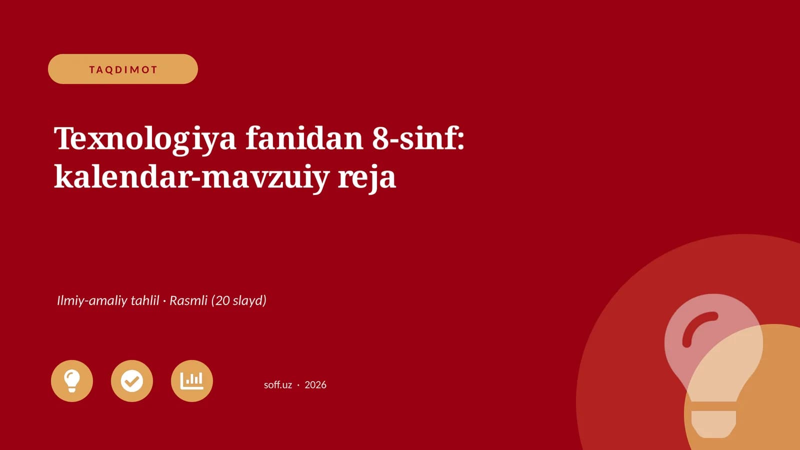 Texnologiya fanidan 8-sinf: kalendar-mavzuiy reja