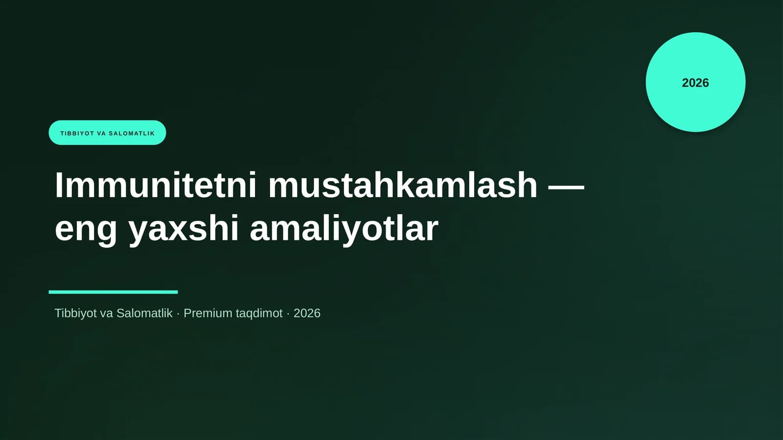 Immunitetni mustahkamlash — eng yaxshi amaliyotlar