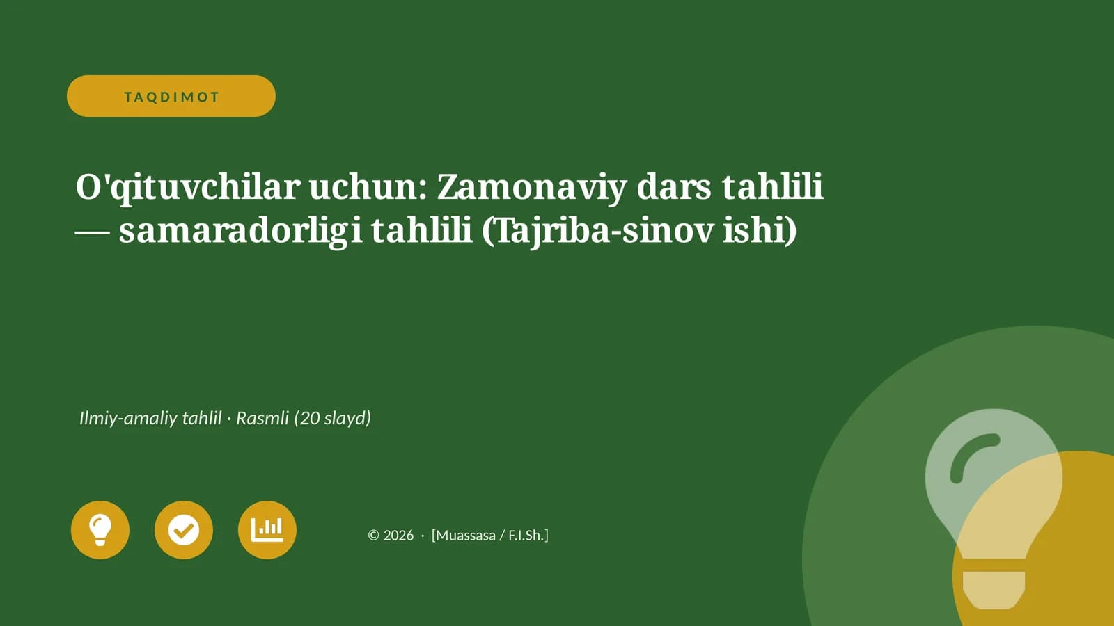 Zamonaviy dars tahlili — samaradorligi tahlili (Tajriba-sinov ishi)