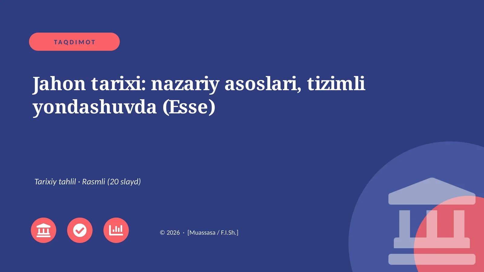 Jahon tarixi: nazariy asoslari, tizimli yondashuvda (Esse)
