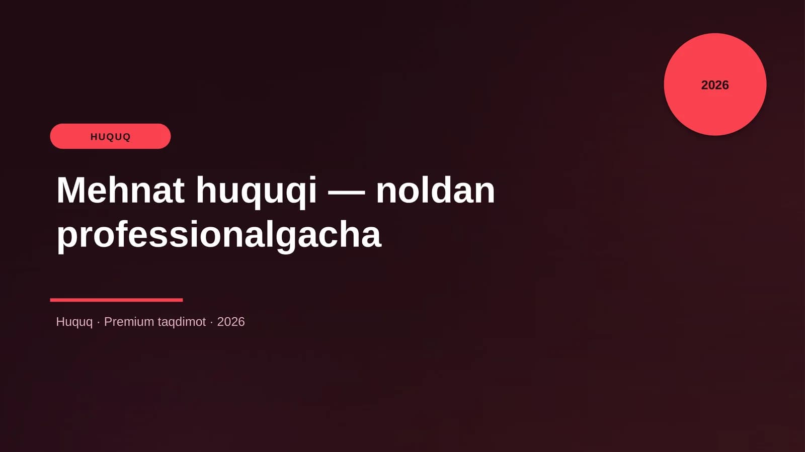 Mehnat huquqi — noldan professionalgacha