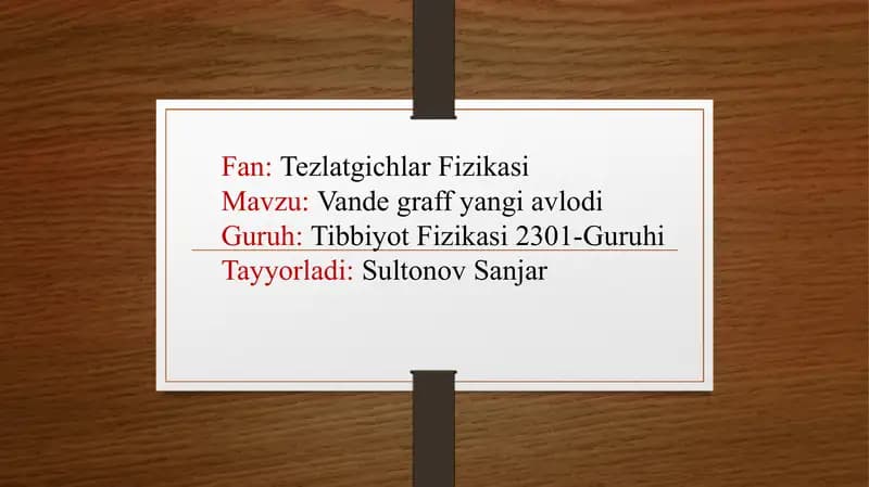 Van de graff tezlatkichlari yangi avlodi
