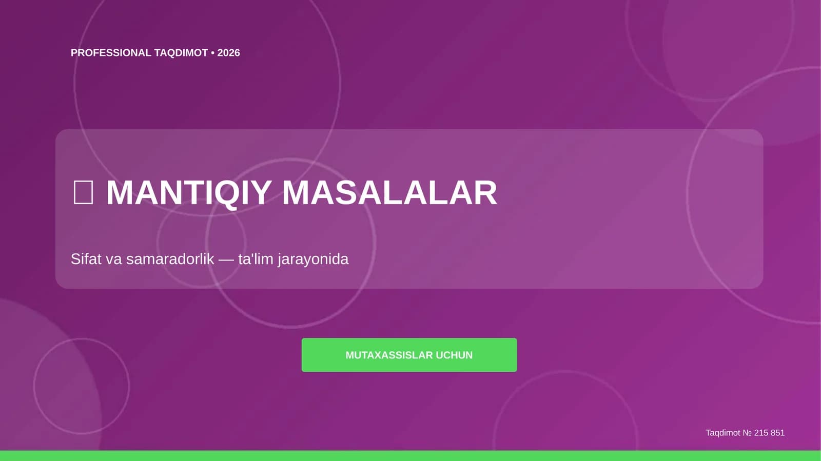 Mantiqiy masalalar: sifat va samaradorlik (ta'lim jarayonida)