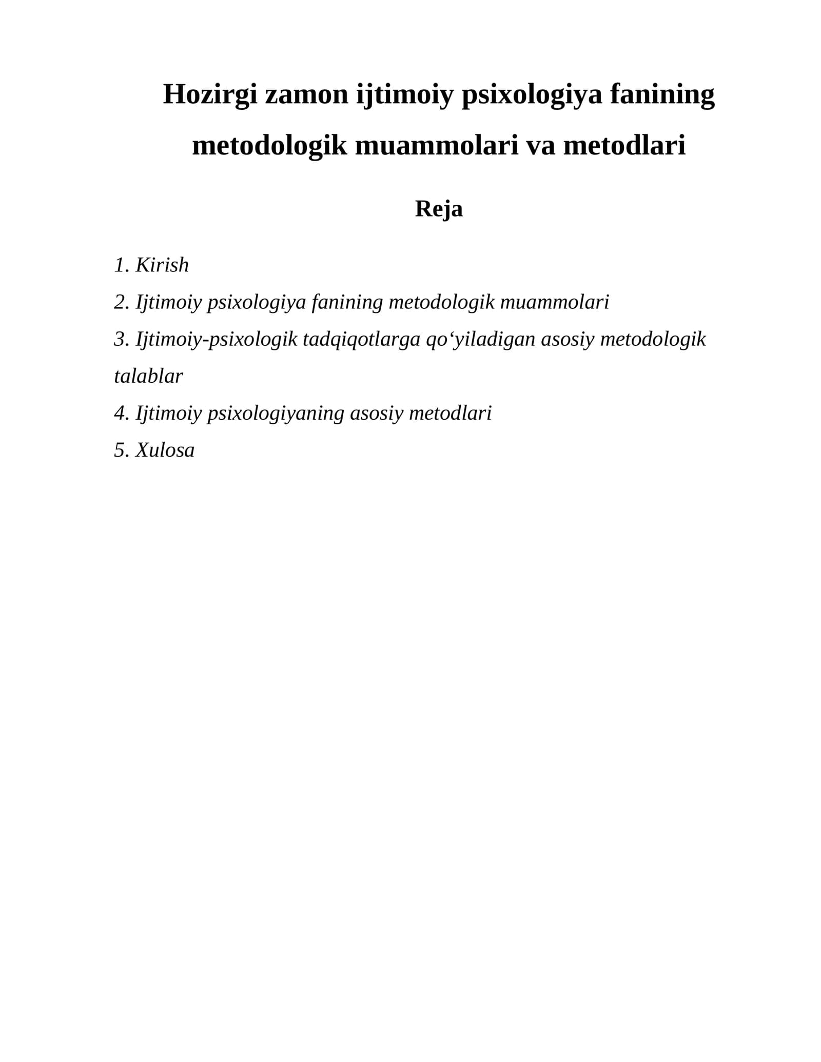 Hozirgi zamon ijtimoiy psixologiya fanining metodologik muammolari va metodlari
