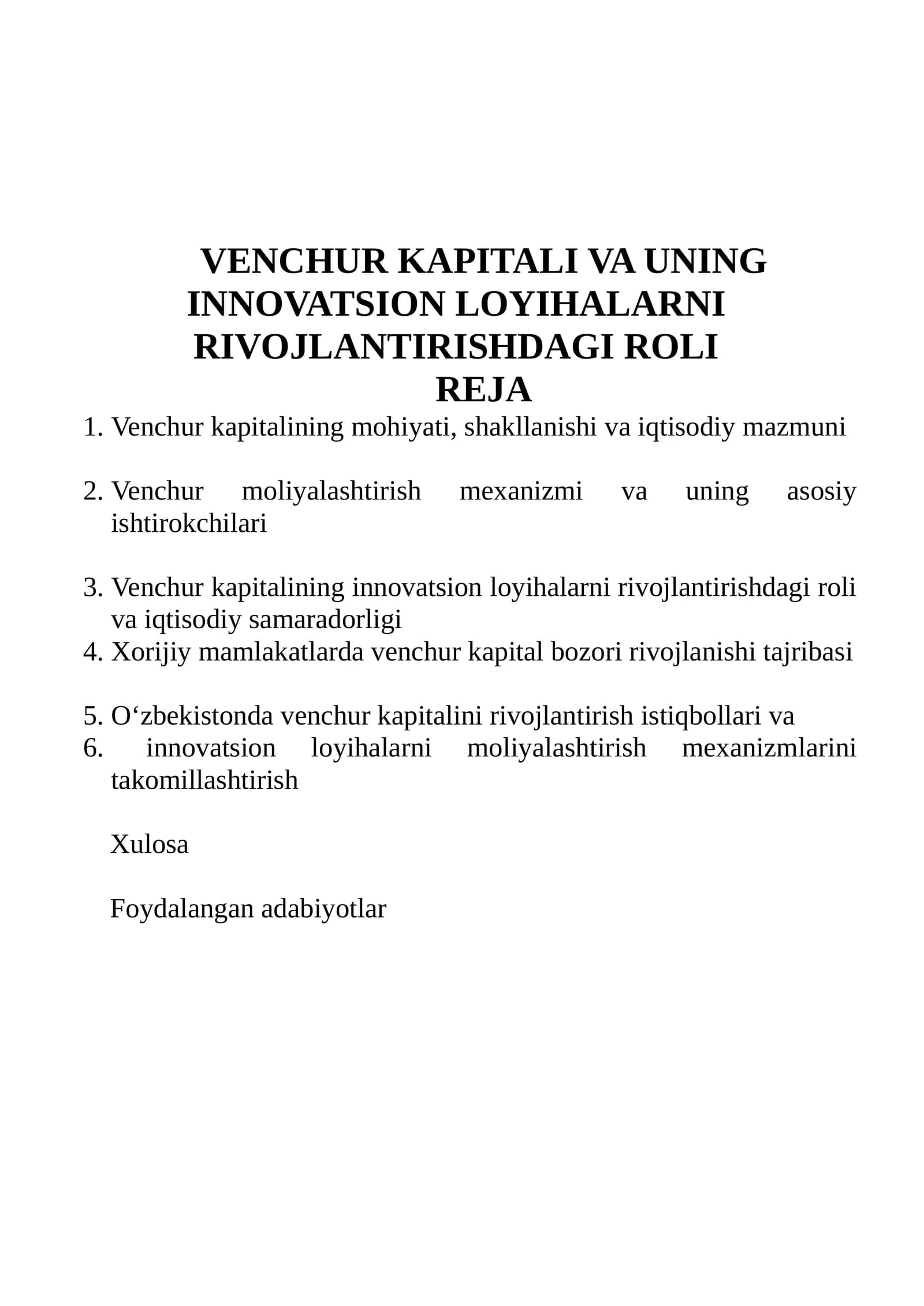 VENCHUR KAPITALI VA UNING INNOVATSION LOYIHALARNI RIVOJLANTIRISHDAGI ROLI