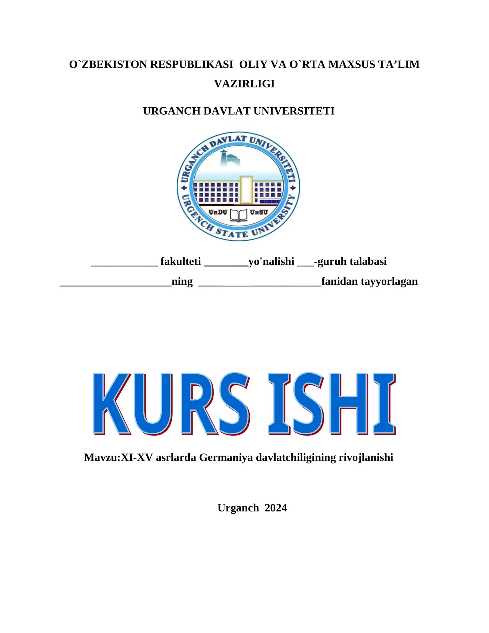 XI-XV asrlarda Germaniya davlatchiligining rivojlanishi
