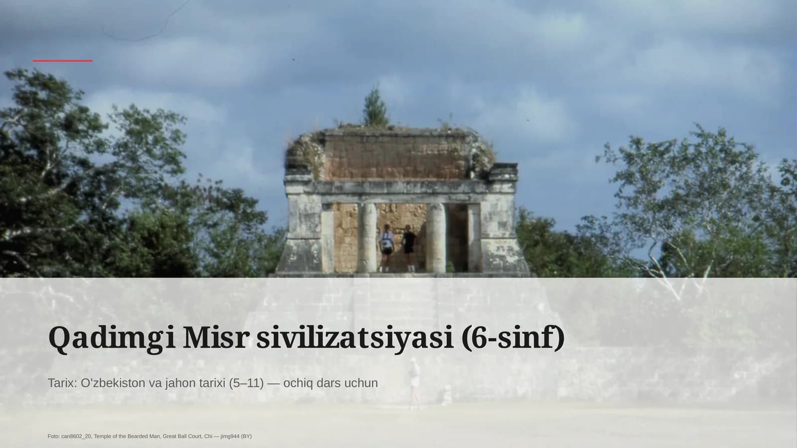 Qadimgi Misr sivilizatsiyasi (6-sinf)