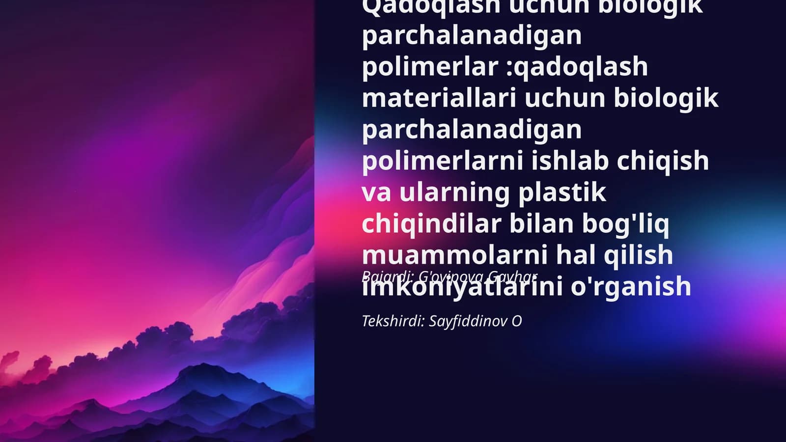 Qadoqlash uchun biologik parchalanadigan polimerlar