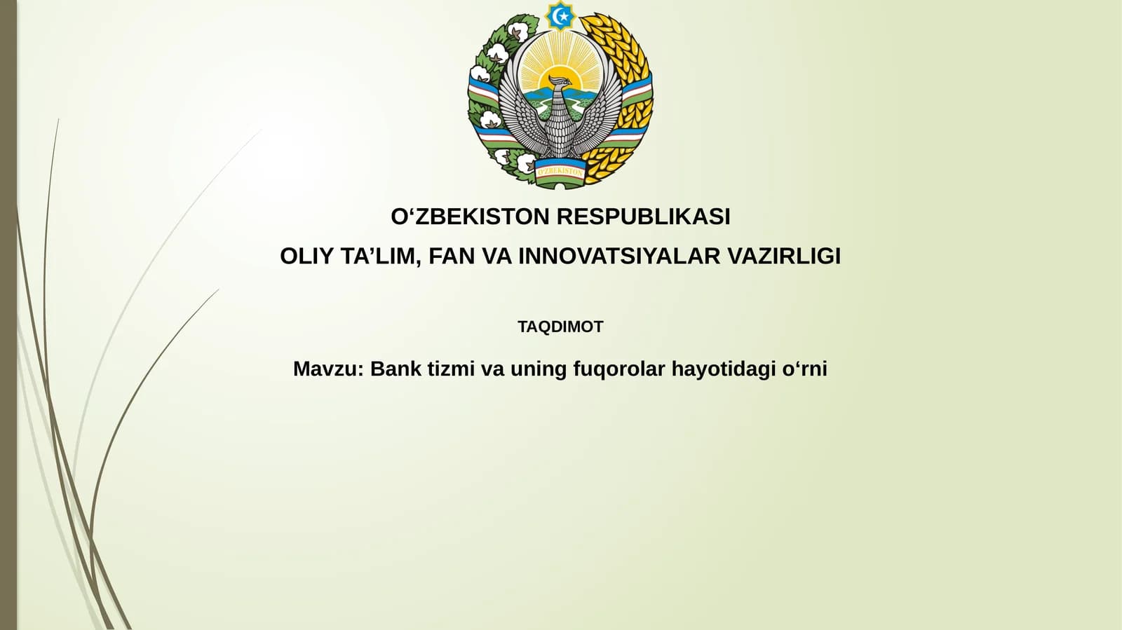 Bank tizimi va uning fuqarolar hayotidagi oʻrni