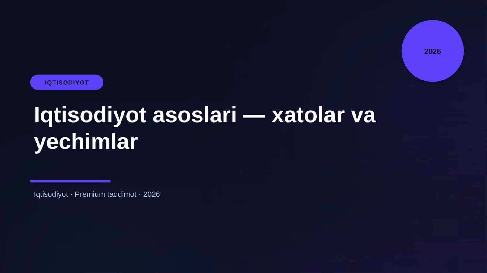 Iqtisodiyot asoslari — xatolar va yechimlar