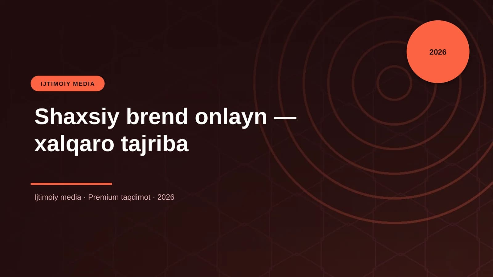Shaxsiy brend onlayn — xalqaro tajriba